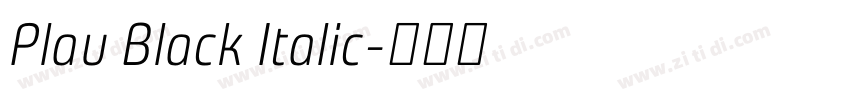 Plau Black Italic字体转换